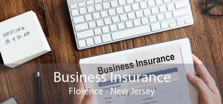 Business Insurance Florence - New Jersey