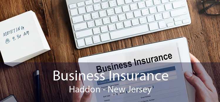 Business Insurance Haddon - New Jersey