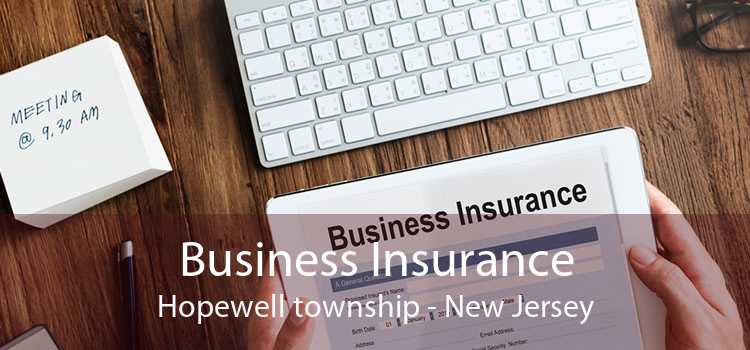 Business Insurance Hopewell township - New Jersey