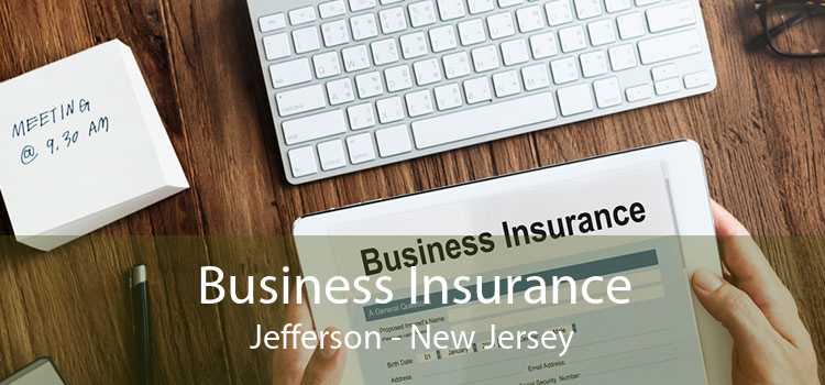 Business Insurance Jefferson - New Jersey