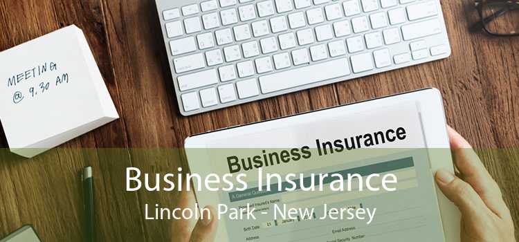 Business Insurance Lincoln Park - New Jersey