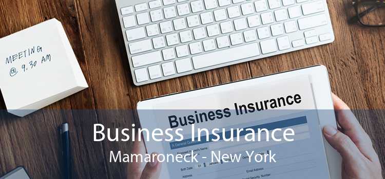 Business Insurance Mamaroneck - New York