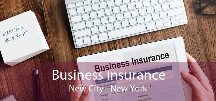 Business Insurance New City - New York