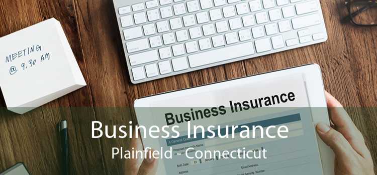 Business Insurance Plainfield - Connecticut
