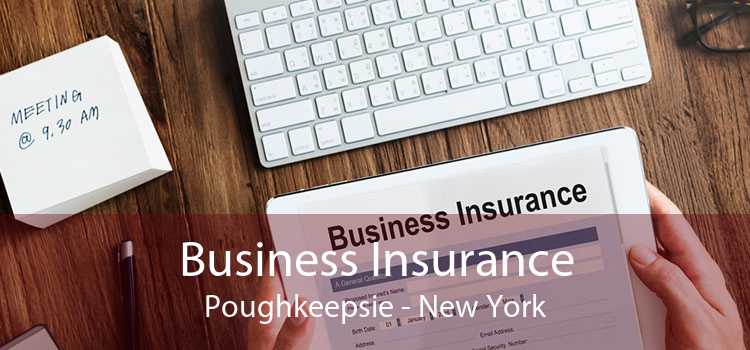 Business Insurance Poughkeepsie - New York
