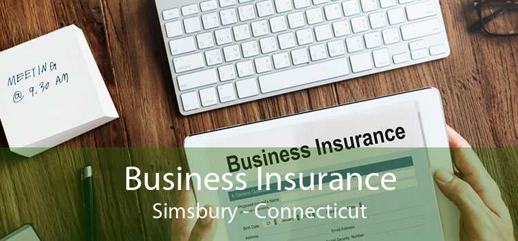 Business Insurance Simsbury - Connecticut