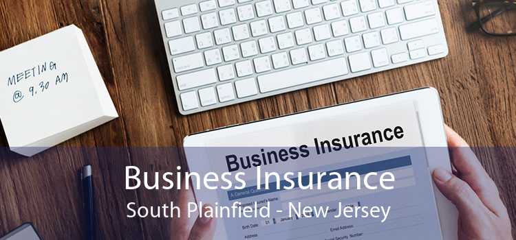 Business Insurance South Plainfield - New Jersey