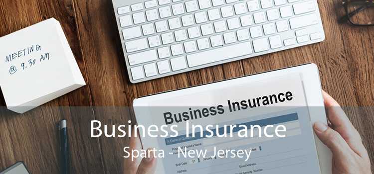 Business Insurance Sparta - New Jersey