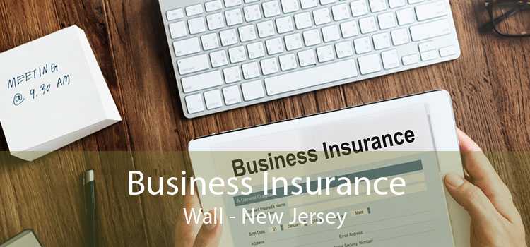 Business Insurance Wall - New Jersey