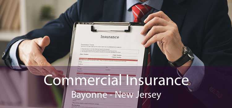 Commercial Insurance Bayonne - New Jersey