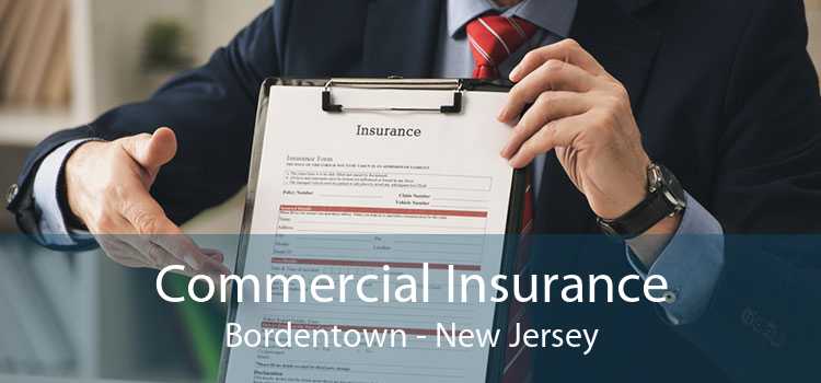 Commercial Insurance Bordentown - New Jersey