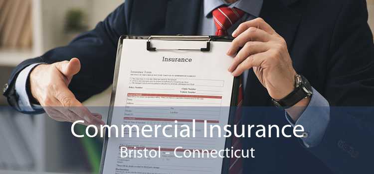 Commercial Insurance Bristol - Connecticut