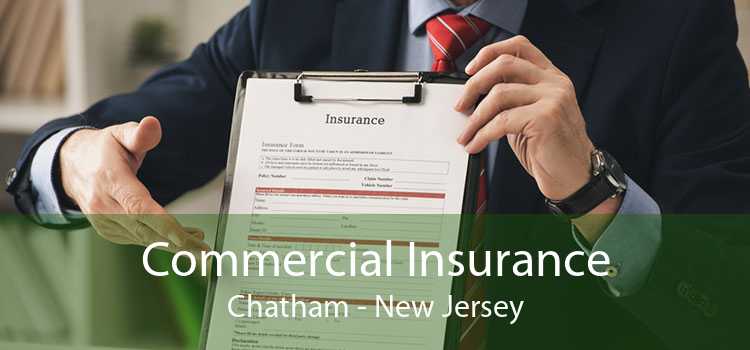 Commercial Insurance Chatham - New Jersey
