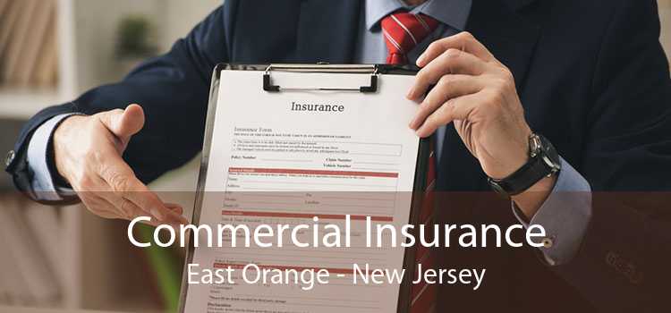 Commercial Insurance East Orange - New Jersey