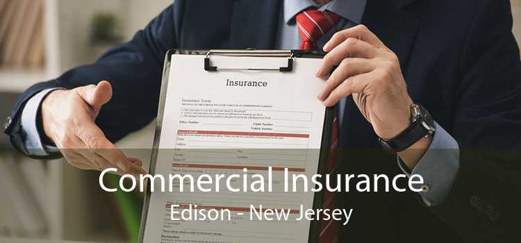 Commercial Insurance Edison - New Jersey