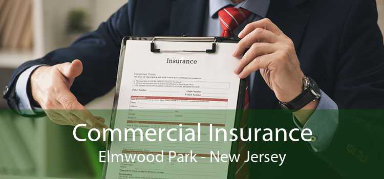 Commercial Insurance Elmwood Park - New Jersey
