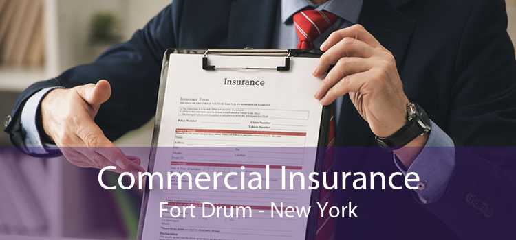 Commercial Insurance Fort Drum - New York