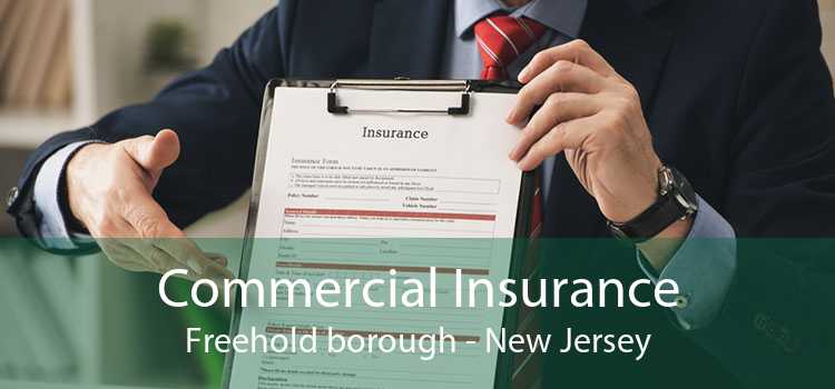 Commercial Insurance Freehold borough - New Jersey