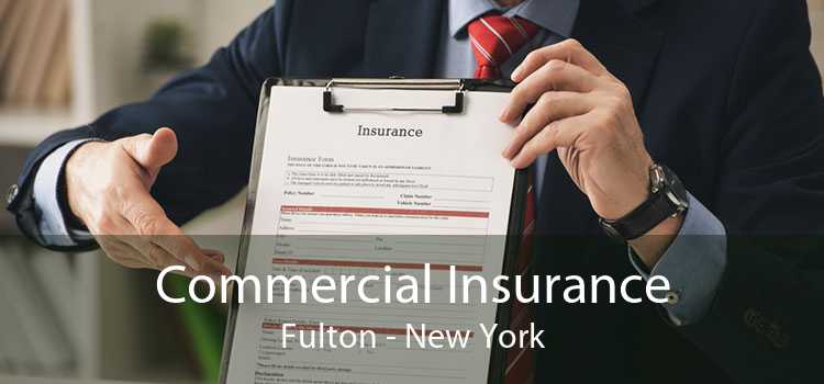 Commercial Insurance Fulton - New York