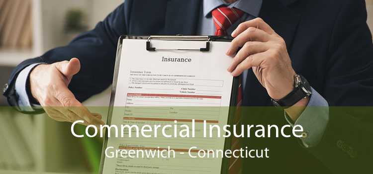 Commercial Insurance Greenwich - Connecticut