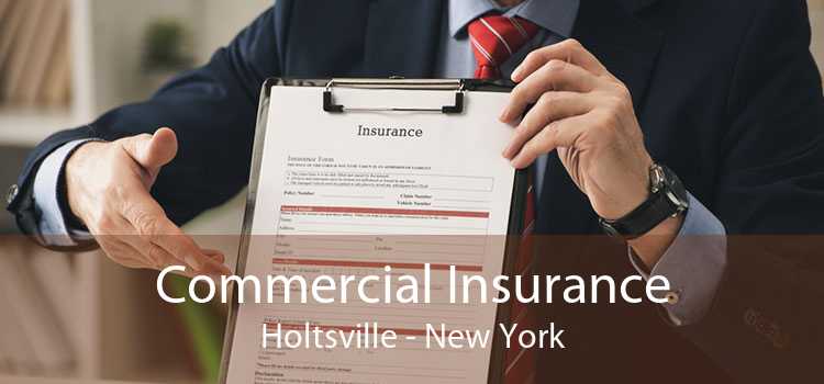 Commercial Insurance Holtsville - New York