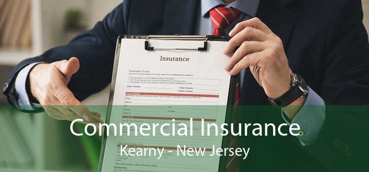 Commercial Insurance Kearny - New Jersey