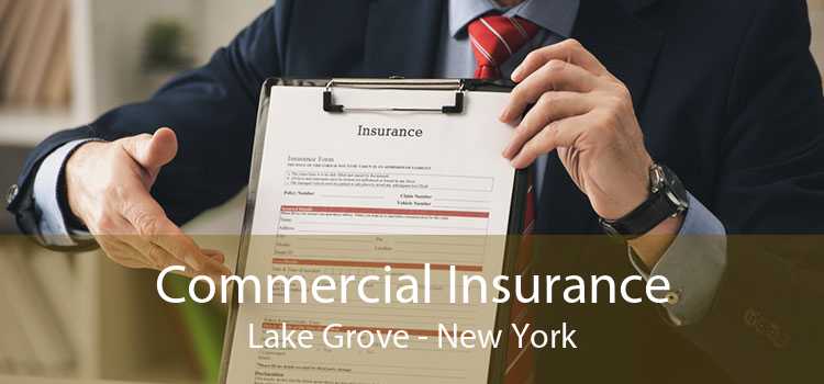 Commercial Insurance Lake Grove - New York