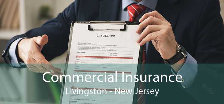 Commercial Insurance Livingston - New Jersey