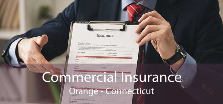 Commercial Insurance Orange - Connecticut