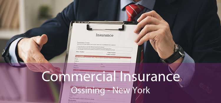 Commercial Insurance Ossining - New York