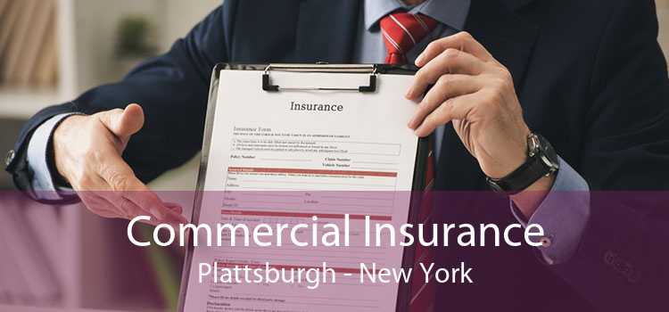 Commercial Insurance Plattsburgh - New York