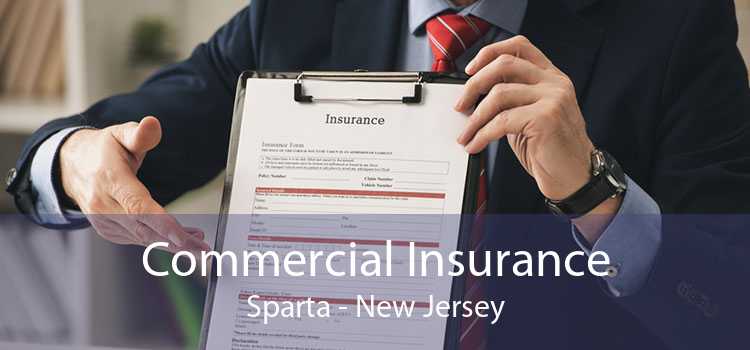 Commercial Insurance Sparta - New Jersey