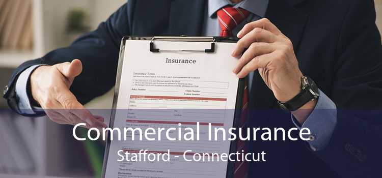 Commercial Insurance Stafford - Connecticut