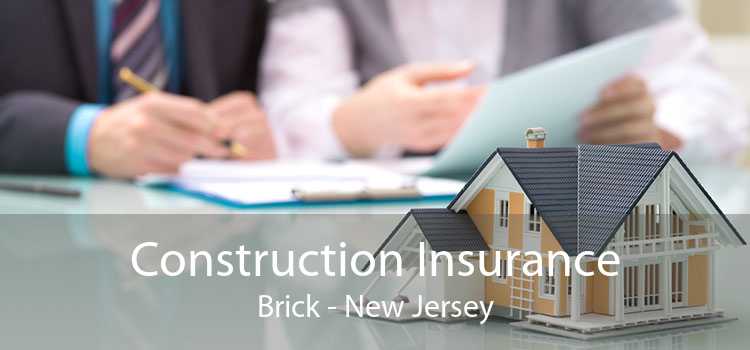 Construction Insurance Brick - New Jersey