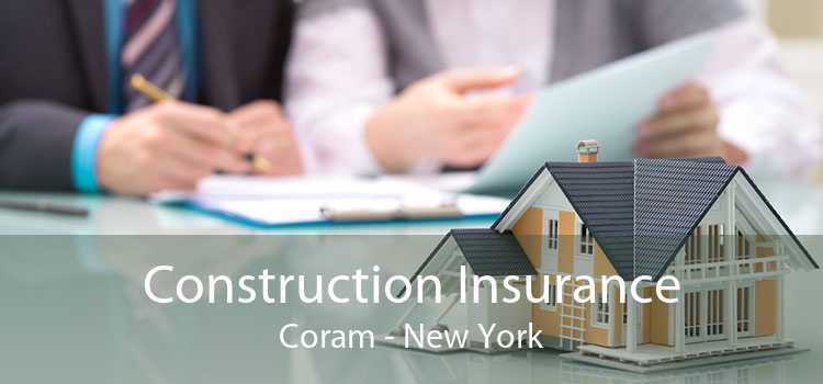 Construction Insurance Coram - New York