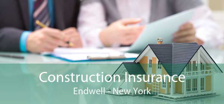 Construction Insurance Endwell - New York