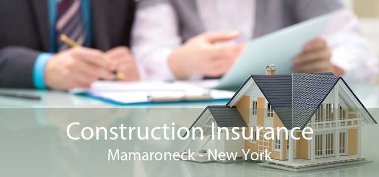 Construction Insurance Mamaroneck - New York