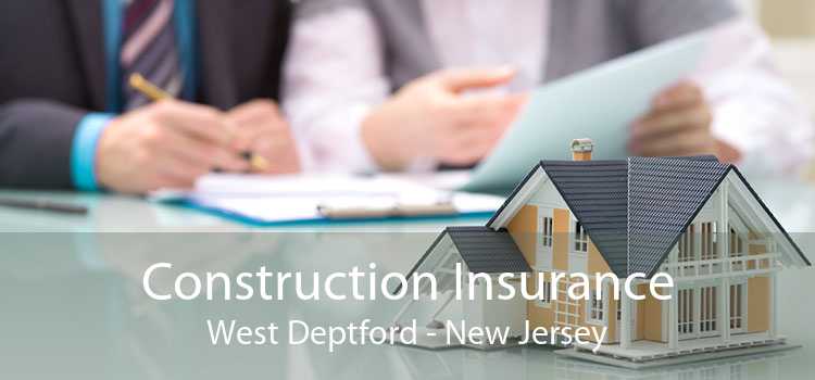Construction Insurance West Deptford - New Jersey