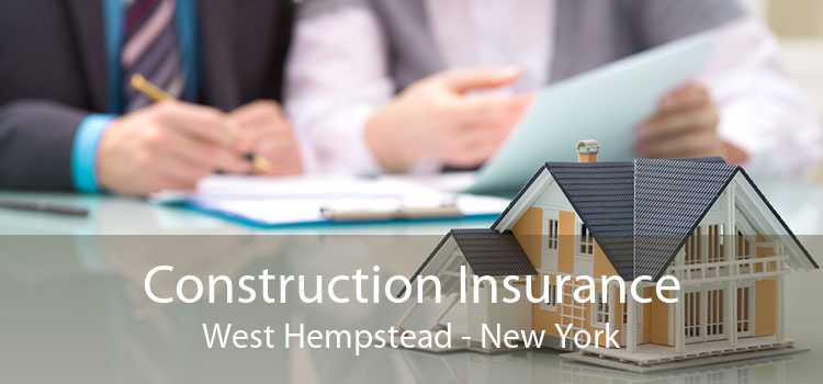 Construction Insurance West Hempstead - New York