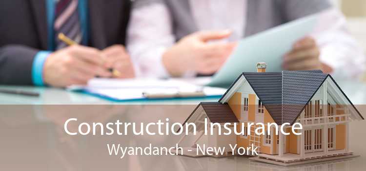 Construction Insurance Wyandanch - New York