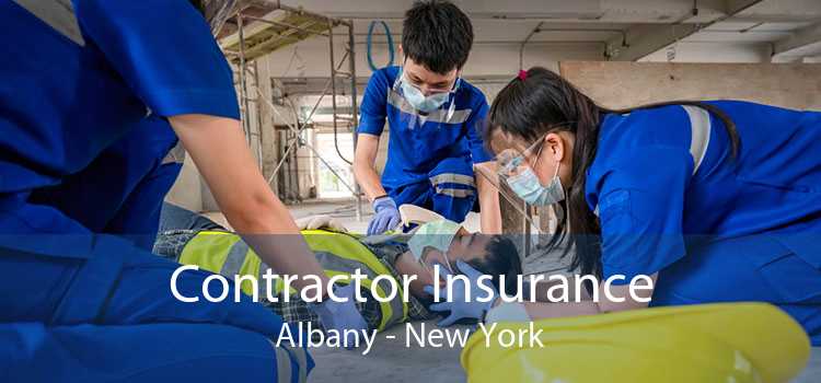 Contractor Insurance Albany - New York