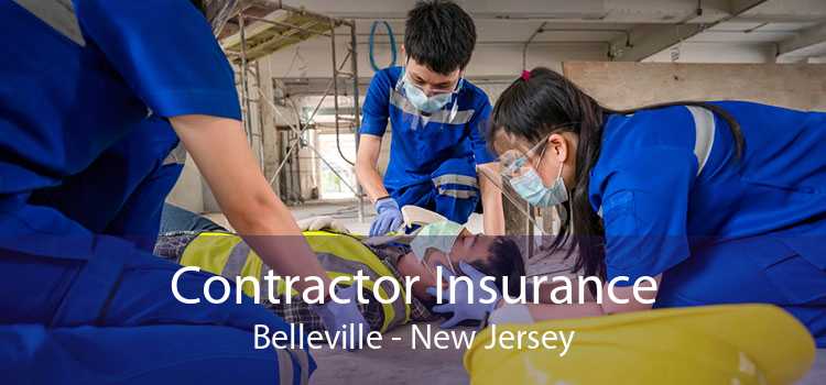 Contractor Insurance Belleville - New Jersey