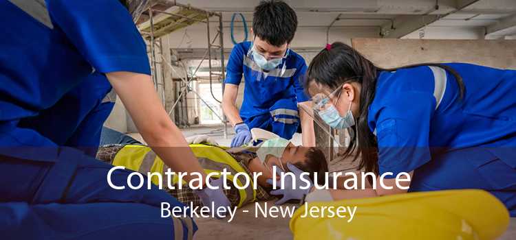 Contractor Insurance Berkeley - New Jersey