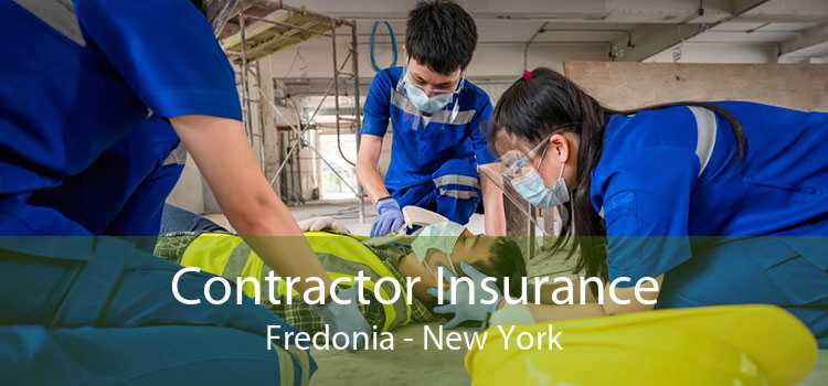 Contractor Insurance Fredonia - New York