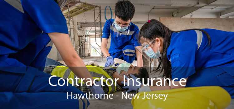 Contractor Insurance Hawthorne - New Jersey