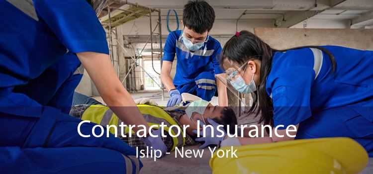 Contractor Insurance Islip - New York