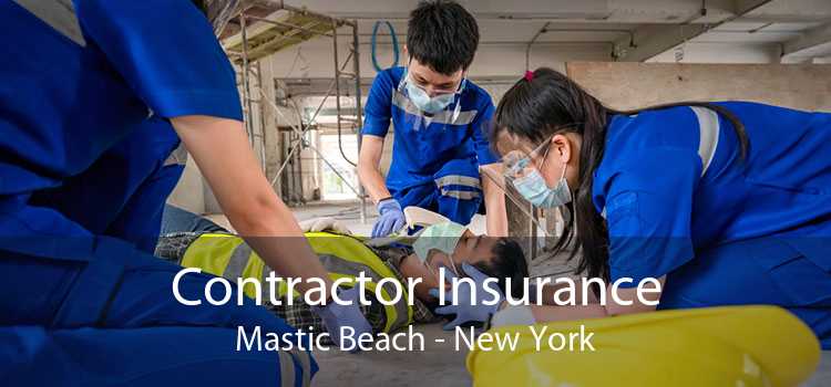 Contractor Insurance Mastic Beach - New York