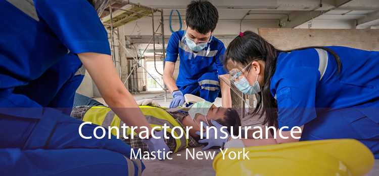 Contractor Insurance Mastic - New York