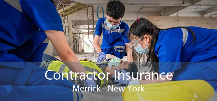 Contractor Insurance Merrick - New York