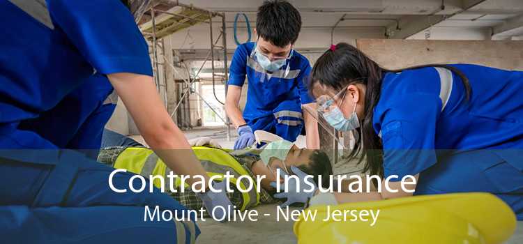 Contractor Insurance Mount Olive - New Jersey